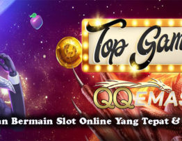 Panduan Bermain Slot Online Yang Tepat & Aman