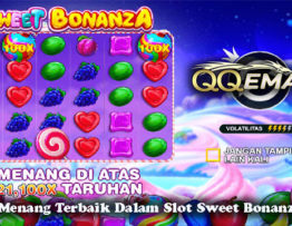 Peluang Menang Terbaik Dalam Slot Sweet Bonanza Onlinee